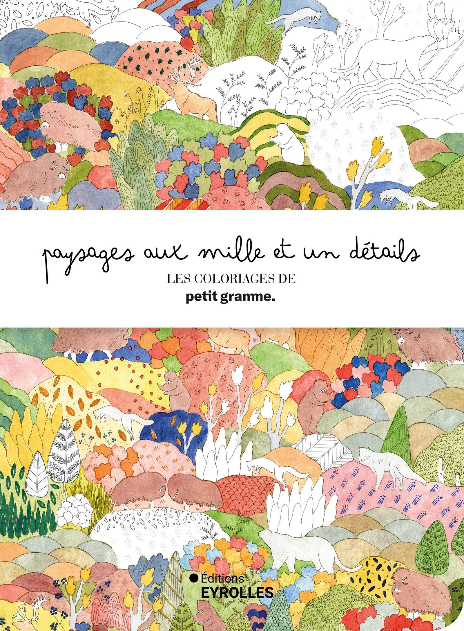 Visuel de <a href="https://www.editions-eyrolles.com/livre/paysages-aux-mille-et-un-details-les-coloriages-de-petit-gramme" target="_blank">Paysages aux mille et un détails - Les coloriages de petit gramme de </a> de <a href="https://www.editions-eyrolles.com/auteurs/petit-gramme" target="_blank">petit gramme.</a>